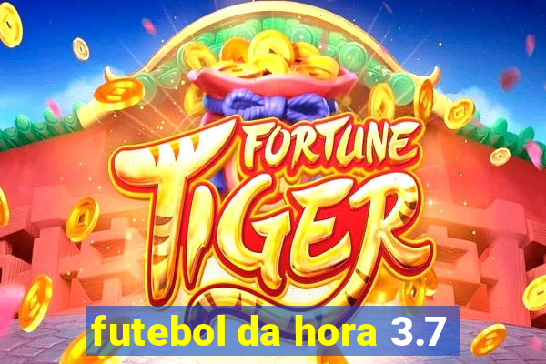 futebol da hora 3.7